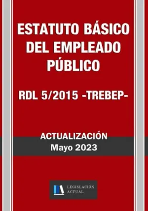 Libro ESTATUTO BÁSICO DEL EMPLEADO PÚBLICO. RDL 5/2015 (TREBEP ...